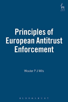 Principles of European Antitrust Enforcement book