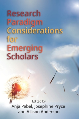 Research Paradigm Considerations for Emerging Scholars book