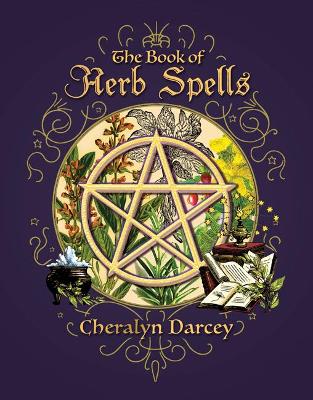 The Book of Herb Spells book