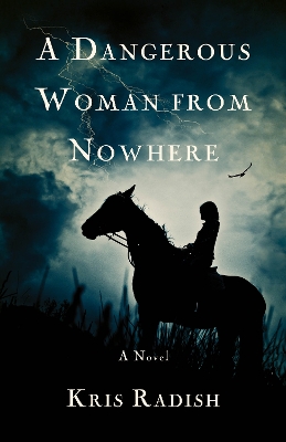 Dangerous Woman from Nowhere book