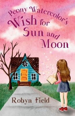 Peony Watercolor's Wish for Sun and Moon book