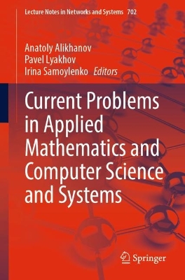 Current Problems in Applied Mathematics and Computer Science and Systems book