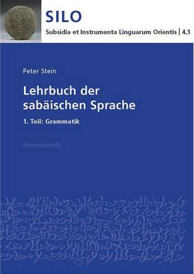 Lehrbuch Der Sabaischen Sprache: 1. Teil: Grammatik book