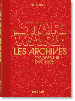 Les Archives Star Wars. 1999–2005. 45th Ed. book