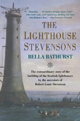 The Lighthouse Stevensons by Bella Bathurst