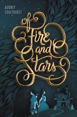 Of Fire and Stars book