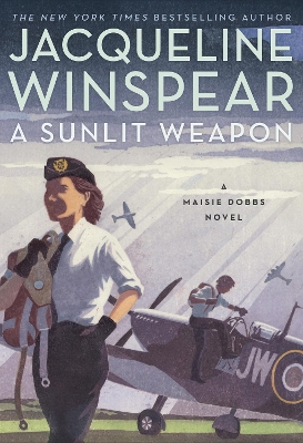 A Sunlit Weapon: A British Mystery by Jacqueline Winspear