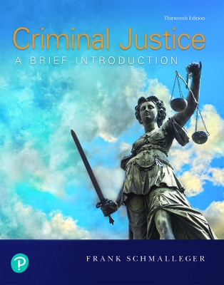 Criminal Justice: A Brief Introduction book