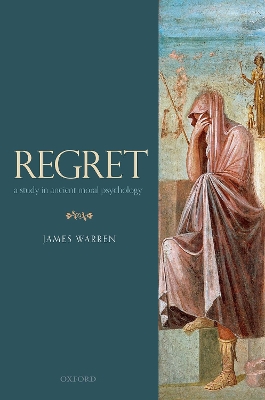 Regret: A Study in Ancient Moral Psychology book