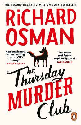 The Thursday Murder Club: The Record-Breaking Sunday Times Number One Bestseller by Richard Osman