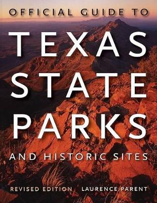 Official Guide to Texas State Parks and Historic Sites book