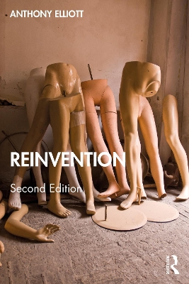 Reinvention by Anthony Elliott