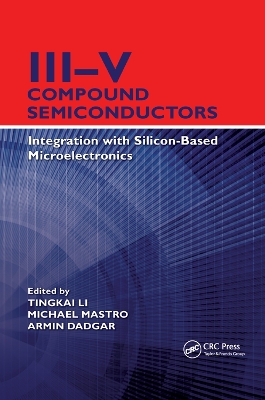 III–V Compound Semiconductors: Integration with Silicon-Based Microelectronics book