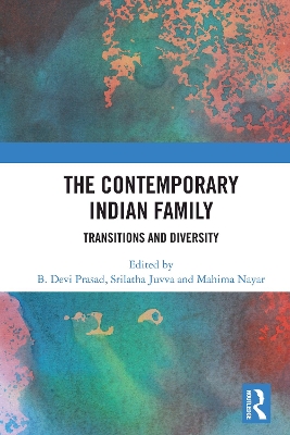 The Contemporary Indian Family: Transitions and Diversity book