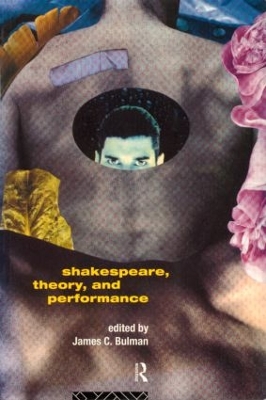 Shakespeare, Theory and Performance book