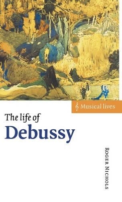 Life of Debussy book