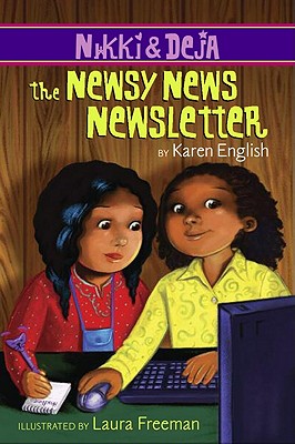 Nikki and Deja: The Newsy News Newsletter book