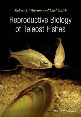 Reproductive Biology of Teleost Fishes book