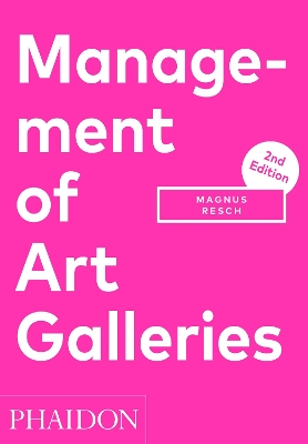 Management of Art Galleries by Magnus Resch