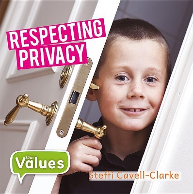 Respecting Privacy by Steffi Cavell-Clarke