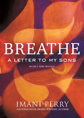 Breathe: A Letter to My Sons book