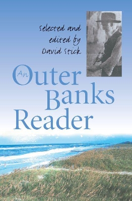 An Outer Banks Reader by David Stick