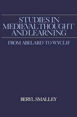 Studies in Mediaeval Thought from Abelard to Wyclif book