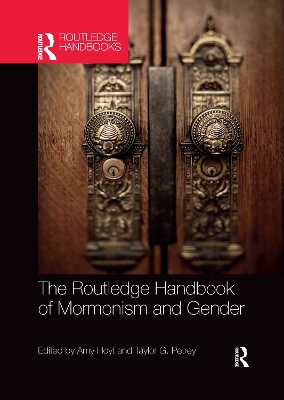 The Routledge Handbook of Mormonism and Gender book