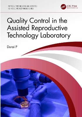 Quality Control in the Assisted Reproductive Technology Laboratory book