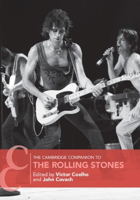 The Cambridge Companion to the Rolling Stones by Victor Coelho