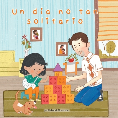 Un Diano Tan Solitario (a Not So Lonely Day) by Deborah November