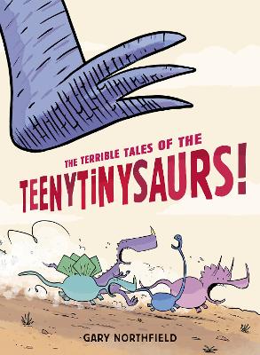 Terrible Tales of the Teenytinysaurs! book