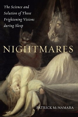 Nightmares by Patrick McNamara Ph.D.