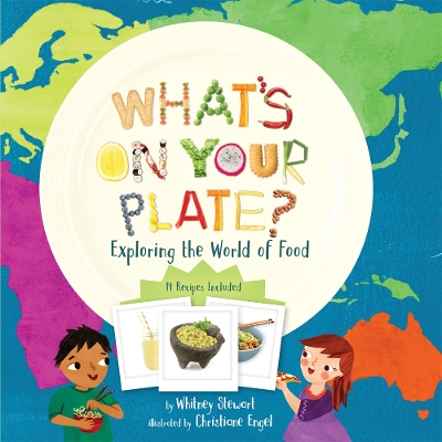 What's on Your Plate?: Exploring the World of Food book
