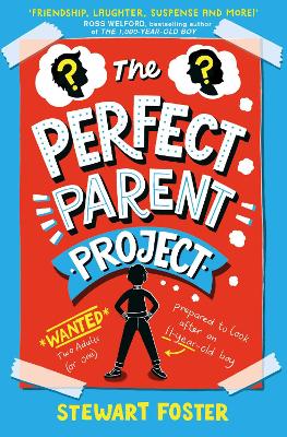The Perfect Parent Project by Stewart Foster