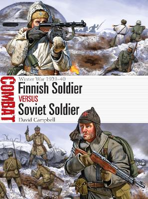 Finnish Soldier vs Soviet Soldier by Mr David Campbell