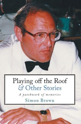 Playing off the Roof & Other Stories book