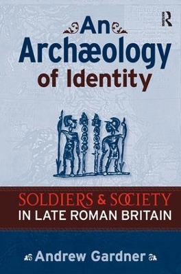 An Archaeology of Identity by Andrew Gardner