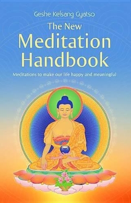 New Meditation Handbook by Geshe Kelsang Gyatso