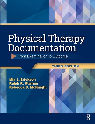 Physical Therapy Documentation: From Examination to Outcome book