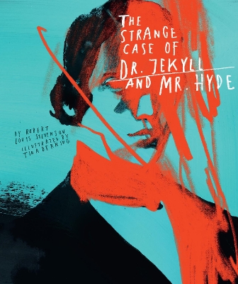 Classics Reimagined, The Strange Case of Dr. Jekyll and Mr. Hyde by Robert Louis Stevenson