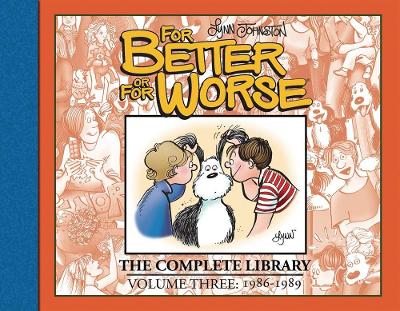 For Better or For Worse: The Complete Library, Vol. 3 by Lynn Johnston