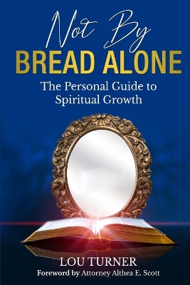 Not By Bread Alone book