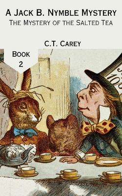 The Mystery of the Salted Tea book