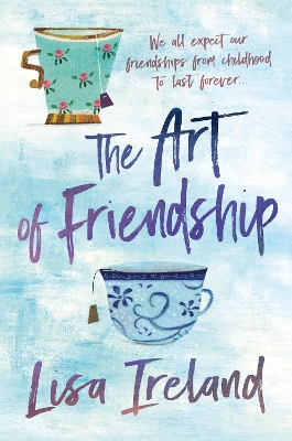 Art of Friendship by Lisa Ireland