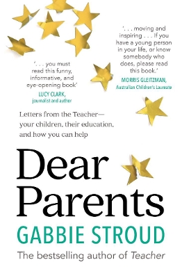 Dear Parents: Letters from the Teacher—your children, their education, and how you can help book