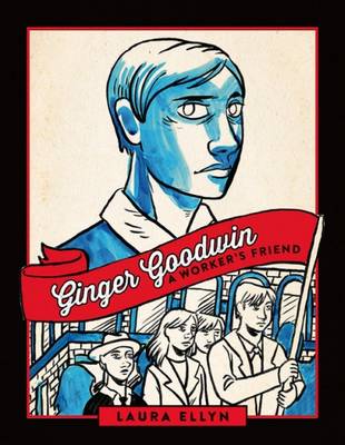 Ginger Goodwin book