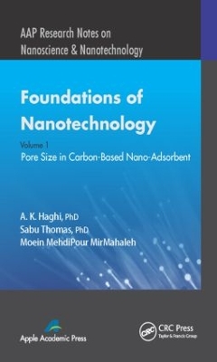 Foundations of Nanotechnology, Volume One book