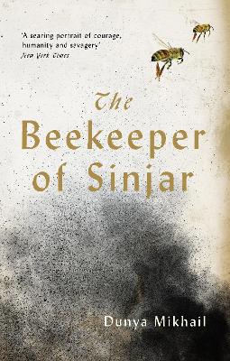 Beekeeper of Sinjar by Dunya Mikhail