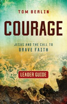 Courage Leader Guide book